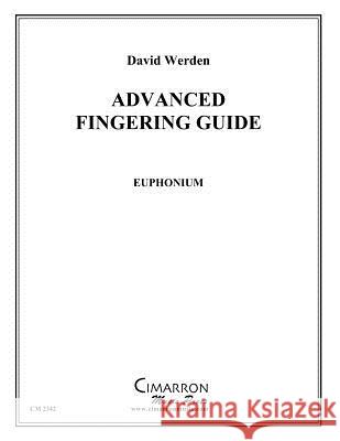 Advanced Fingering Guide David Werden 9781494720605 Createspace