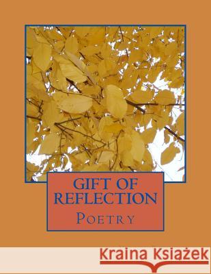 Gift of Reflection MR Viktor L. Rayzman 9781494732707 Createspace