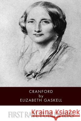 Cranford Elizabeth Gaskell 9781494733919 Createspace