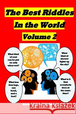 The Best Riddles in the World Volume 2 George Tam 9781494734060 Createspace