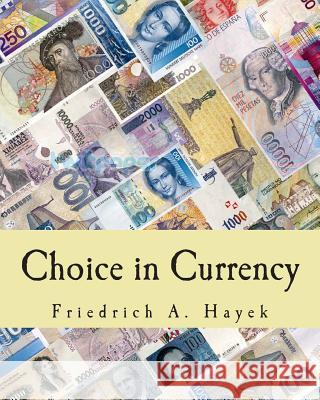 Choice in Currency (Large Print Edition) Pearce, Ivor F. 9781494734930 Createspace
