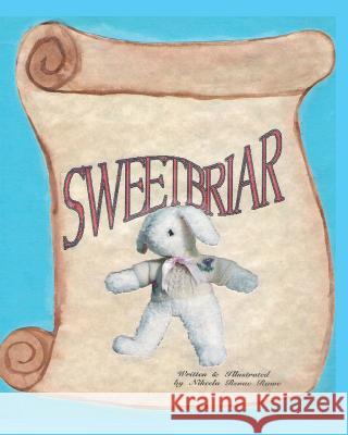 Sweetbriar Nikeela Renae Rowe 9781494741884 Createspace