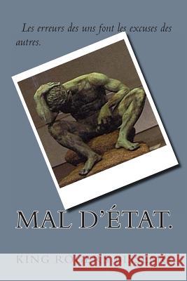 Mal d'État. Bissemo, King Rogers 9781494742829 Createspace