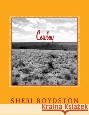 cowboy Boydston, Sheri 9781494747374