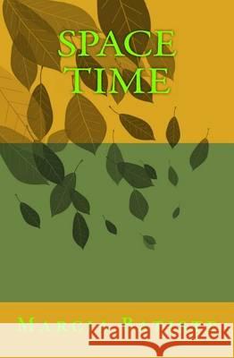 Space Time Marcia Batiste 9781494748555 Createspace