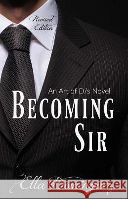 Becoming Sir Ella Dominguez 9781494748586 Createspace