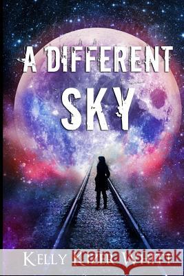 A Different Sky Kelly Kize 9781494752620 Createspace