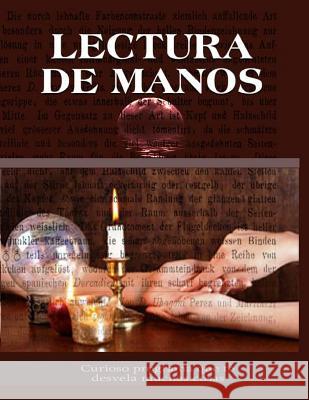 Lectura de Manos - Quiromancia Inhar Eastmoon 9781494762131 Createspace