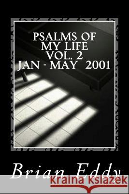 Psalms of My Life vol. 2 Eddy, Brian K. 9781494762803