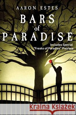 Bars of Paradise Aaron Estes 9781494777296 Createspace