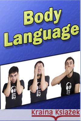 Body Language Dr Harry Jay 9781494783563 Createspace