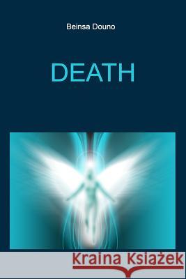 Death Beinsa Douno 9781494783839 Createspace