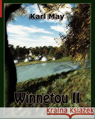 Winnetout II Karl May 9781494784065 Createspace