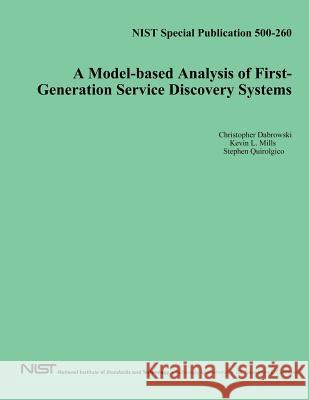 A Model-based Analysis of First-Generation Service Discovery Systems U. S. Department of Commerce 9781494787349