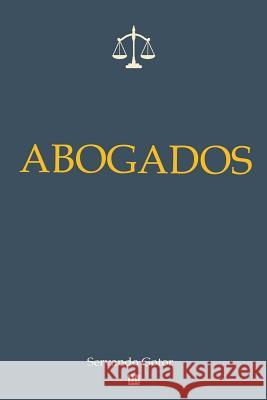 Abogados Servando Gotor 9781494788995 Createspace