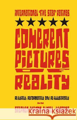 COHERENT PICTURES OF REALITY (International five star ratings): Coherent Pictures of Reality Huggins, Stephen Everon Adriel 9781494792695