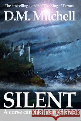 Silent MR D. M. Mitchell 9781494794866 Createspace