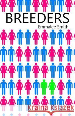 Breeders Emmalee Smith 9781494795733 Createspace