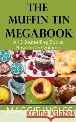 Muffin Tin Megabook Maggie Ingles 9781494798291 Createspace