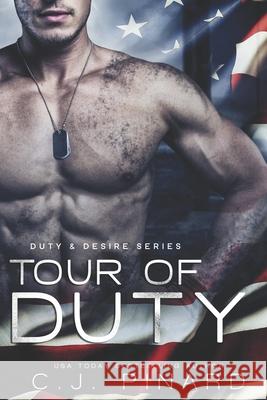 Tour of Duty C J Pinard 9781494798772 Createspace Independent Publishing Platform