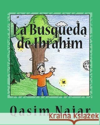 La Busqueda de Ibrahim Qasim Najar Yahiya Emerick Patricia Meehan 9781494819392