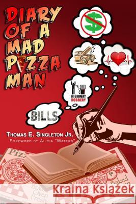 Diary Of A Mad Pizza Man 