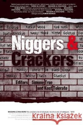 Niggers and Crackers Simone True 9781494830236