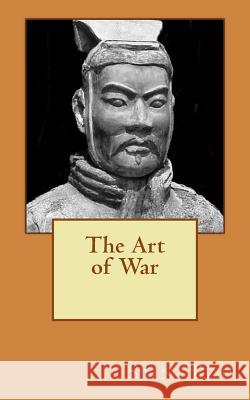 The Art of War Sun Tzu 9781494837907 Createspace