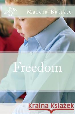 Freedom Marcia Batiste 9781494844431
