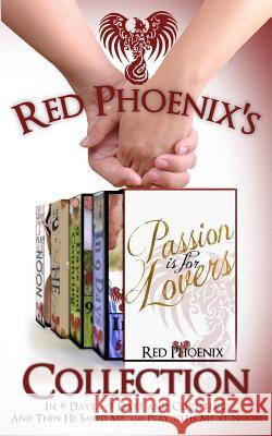 Red Phoenix's Passion is for Lovers Collection Phoenix, Red 9781494851767 Createspace