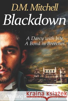 Blackdown MR D. M. Mitchell 9781494855437 Createspace