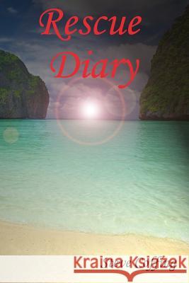 Rescue Diary Steve Coffing 9781494860332 Createspace