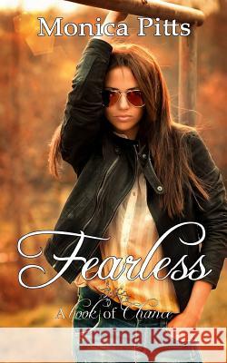 Fearless: A Book of Chance Monica Pitts Melissa Ringsted Llpix Photography 9781494860394 Createspace