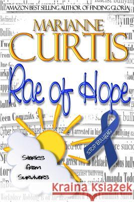 Rae of Hope Marianne Curtis 9781494869359 Createspace