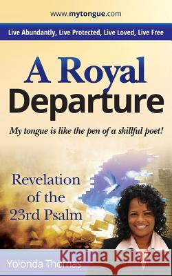 A Royal Departure Yolonda Thomas 9781494874902 Createspace Independent Publishing Platform