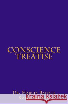 Conscience Dr Marcia Batiste Smith Wilson 9781494883911 Createspace