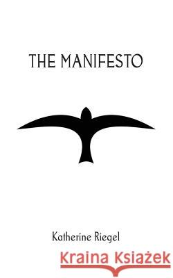 The Manifesto Katherine Riegel 9781494893224