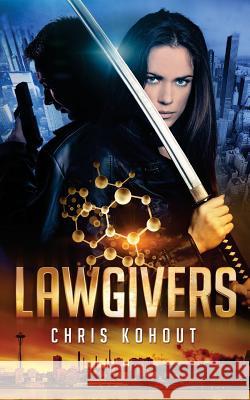 Lawgivers Chris Kohout 9781494894184