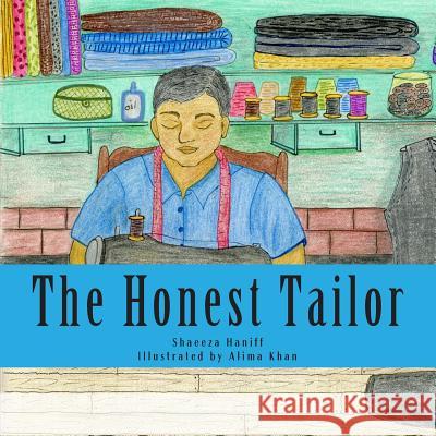 The Honest Tailor Shaeeza Haniff Alima Khan 9781494895532 Createspace