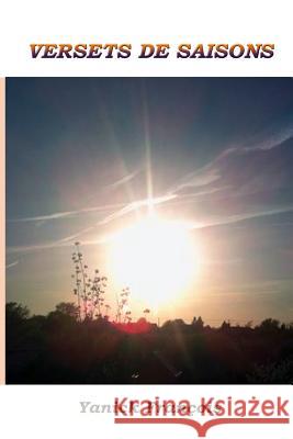 Versets de Saisons Yanick Francois 9781494896515 Createspace