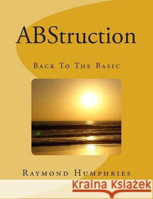 ABStruction Humphries, Raymond 9781494900274