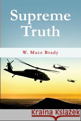 Supreme Truth W. Mace Brady 9781494904494