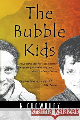The Bubble Kids N. Chowdhry 9781494911768 Createspace