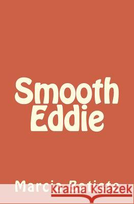Smooth Eddie Marcia Batiste 9781494913243