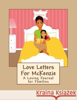 Love Letters For McKenzie Trent, Jordan 9781494918552