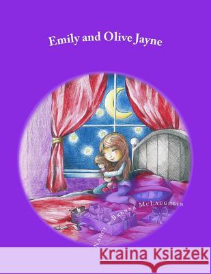 Emily and Olive Jayne Nancy McLaughlin 9781494929985