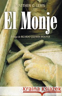 El monje Lewis, Matthew G. 9781494930509