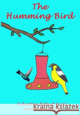 The Humming Bird Salvatore Robert Froio Anna Hovi Froio 9781494933692