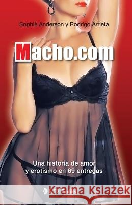 Macho.com Sophie Anderson 9781494940324
