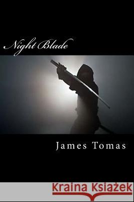 Night Blade MR James Tomas 9781494941000 Createspace